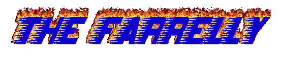 The Farrelly in text on fire